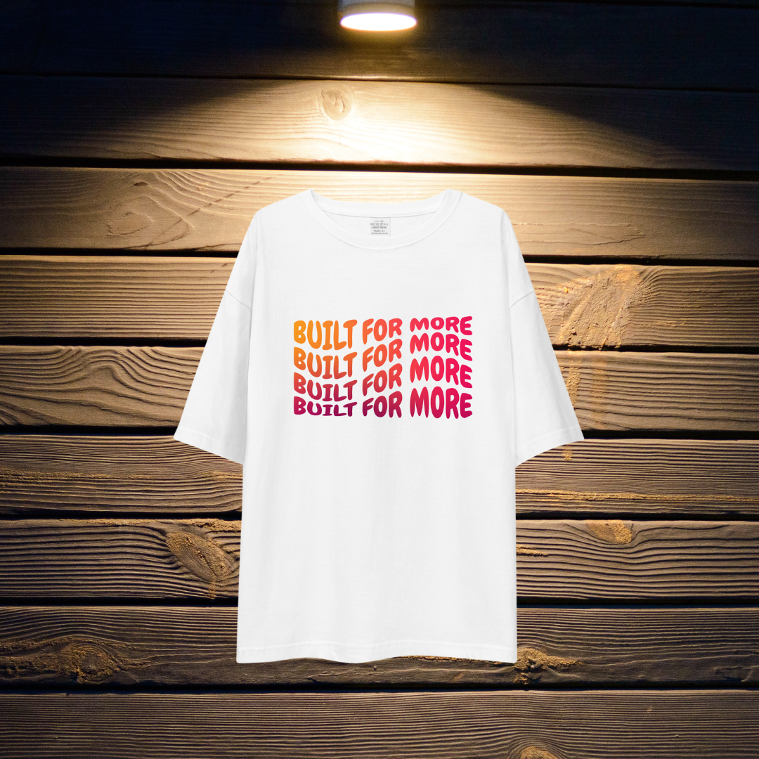 Unisex Oversized T-Shirt | Built for more