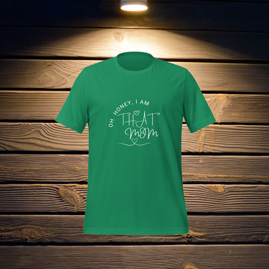 "I am that MOM" Cotton T-shirt for Mom